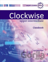 Clockwise Upper Intermediate: Classbook
