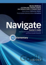 Navigate Elementary A2: Teacher´s Guide with Teacher´s Support and Resource Disc