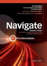 Navigate Pre-intermediate B1: Teacher´s Guide with Teacher´s Support and Resource Disc