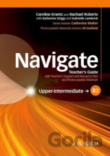 Navigate Upper Intermediate B2: Teacher´s Guide with Teacher´s Support and Resource Disc