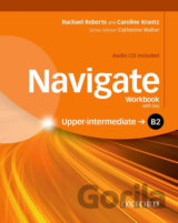 Navigate Upper Intermediate B2: Workbook with Key and Audio CD