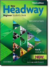 New Headway Beginner: Student´s Book B (3rd)