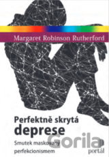 Perfektně skrytá deprese