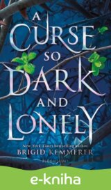 A Curse So Dark and Lonely