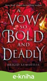 A Vow So Bold and Deadly