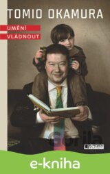 Tomio Okamura - Umění vládnout