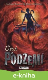 Útok z PODZEMÍ