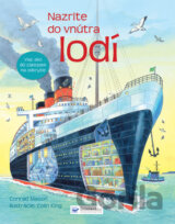 Nazrite do vnútra lodí