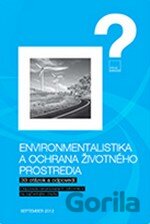 Environmentalistika a ochrana životného prostredia - 33 otázok a odpovedí