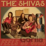 Shivas: Feels So Good // Feels So Bad LP