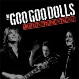 Goo Goo Dolls: Greatest Hits: The Singles - Volume 1 LP