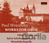 Wranitzky/Veverka/Nitzky Kapelle: Works For Oboe