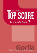 Top Score 2: Teacher´s Book