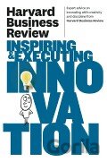 Inspiring and Executing Innovation