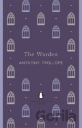 The Warden (Penguin English Library)  (Anthony Trollope)