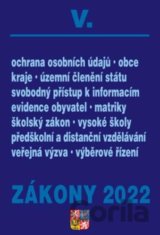 Zákony V/2022 - Veřejná správa, školy, kraje, obce, územní celky
