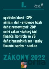 Zákony I. A/2022 - Daňový řád, DPH, ZDP, Finanční správa, Celní zákon