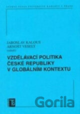 Vzdělávací politika ČR v globálním kontextu