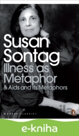 Illness as Metaphor and AIDS and Its Metaphors