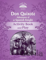 Don Quixote Adventures of a Spanish Knight Activity Book + Play (2nd)
