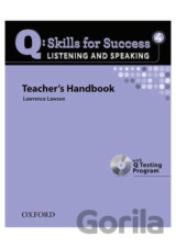 Q: Skills for Success: Listening and Speaking 4 - Teacher´s Handbook with Q Testing Program