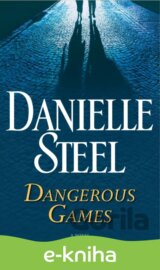 Dangerous Games