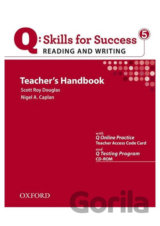 Q: Skills for Success: Reading and Writing 5 - Teacher´s Handbook with Q Testing Program