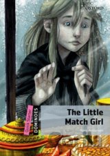 Dominoes Quick Starter: The Little Match Girl (2nd)