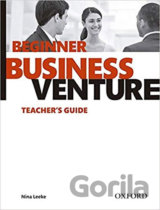 Business Venture Beginner: Teacher´s Guide (3rd)