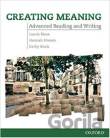Creating Meaning Advanced Readig & Writing (american English)