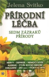Přírodní léčba - Sedm zázraků přírody