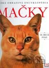 Mačky - veľká obrazová encyklopédia