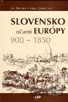 Slovensko očami Európy 900-1850