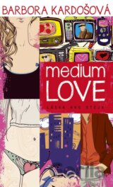 Medium Love (s podpisom autora)