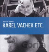 Karel Vachek etc.