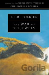 The War of the Jewels (The History of Middle-... (Christopher Tolkien, J. R. R.