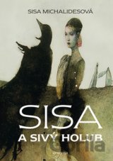 Sisa a Sivý holub (kniha + CD)