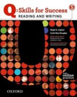 Q: Skills for Success: Reading and Writing 5 - Student Book with Online Practice