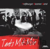 PRESSBURGER KLEZMER BAND: TANTS MIT MIR