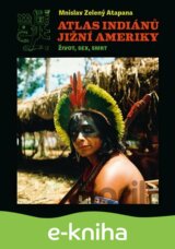 Atlas indiánů Jižní Ameriky
