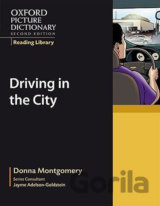Oxford Picture Dictionary - Reading Library: Readers Civics Reader Driving in the City