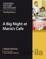 Oxford Picture Dictionary - Reading Library: Readers Workplace Reader Big Night at Maria´s Café