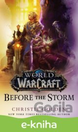 World of Warcraft: Before the Storm