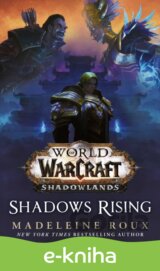 World of Warcraft: Shadows Rising