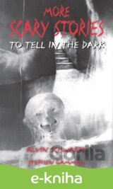 More Scary Stories to Tell in the Dark