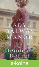 The Lady of Galway Manor