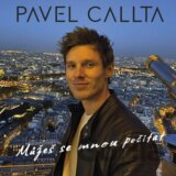 Pavel Callta: Můžeš se mnou počítat