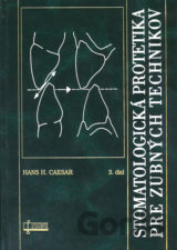 Stomatologická protetika pre zubných technikov (3. diel)