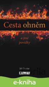 Cesta ohněm a jiné povídky