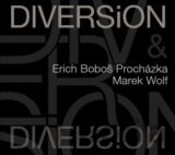 PROCHAZKA BOBOS E. & WOLF MAREK: DIVERSION